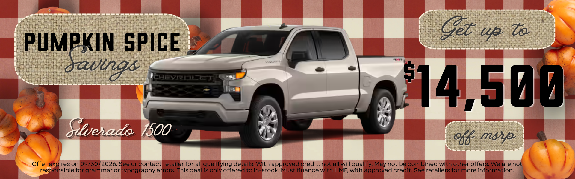 Pumpkin Spice Savings get up to $14,500 off msrp